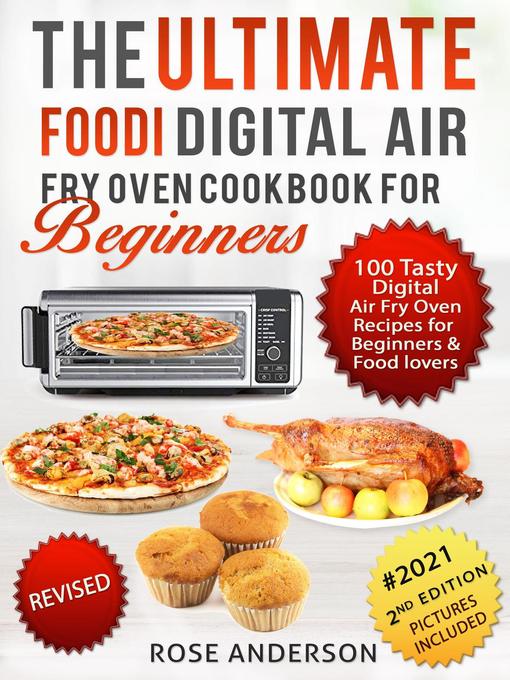 The Ultimate Foodí Digital Air Fry Oven Cookbook for Beginners