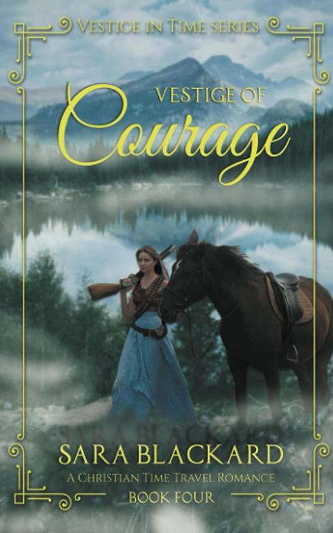 Vestige of Courage: Christian Time Travel Romance (Vestige in Time)