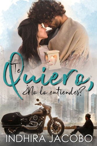 Te quiero, �no lo entiendes?