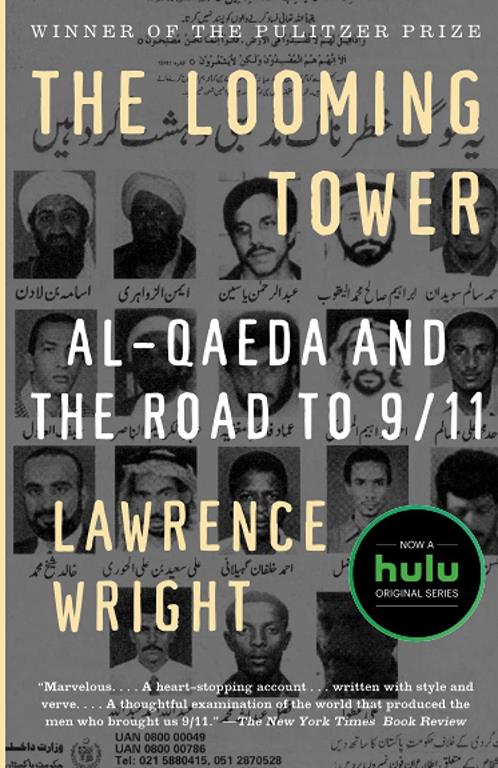 The Looming Tower: Al-Qaeda and the Road to 9/11