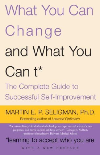 What You Can Change and What You Can't