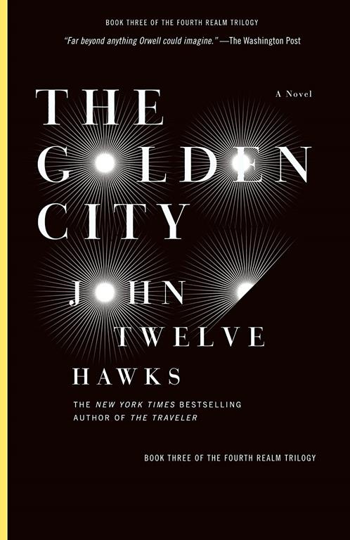 The Golden City: Book Three of the Fourth Realm Trilogy