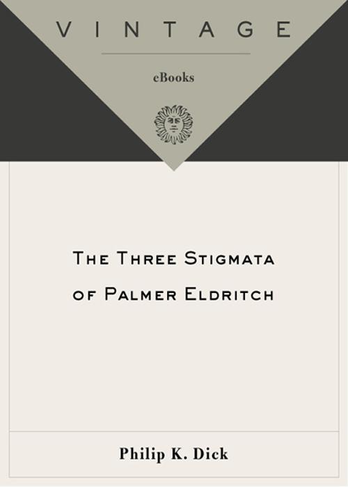 The Three Stigmata of Palmer Eldritch