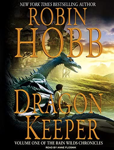 Dragon Keeper (Rain Wilds, 1)