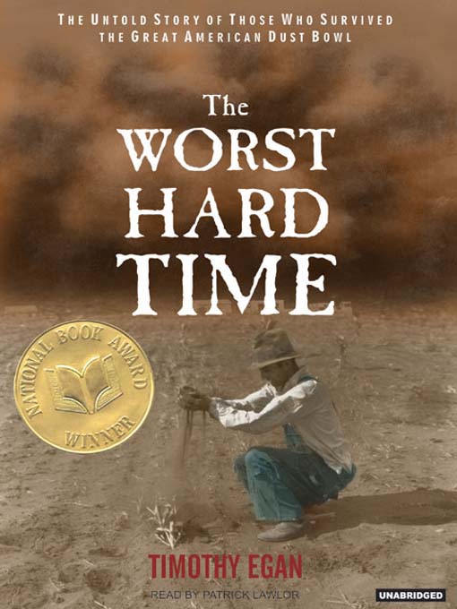 The Worst Hard Time