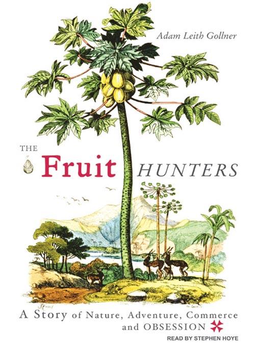 The Fruit Hunters
