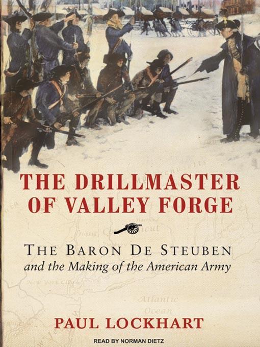 The Drillmaster of Valley Forge