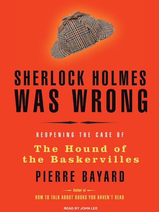 Sherlock Holmes Was Wrong