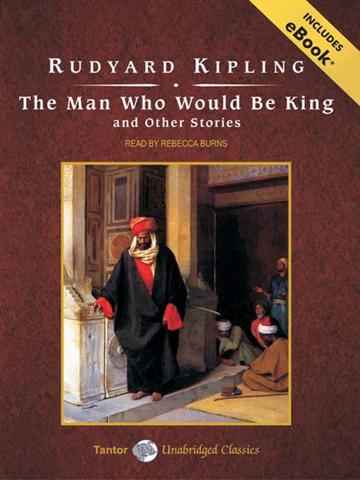 The Man Who Would Be King and Other Stories