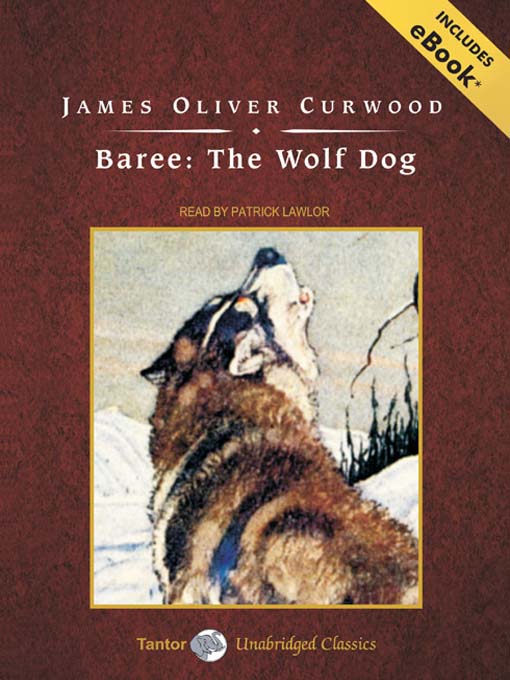 Baree--The Wolf Dog