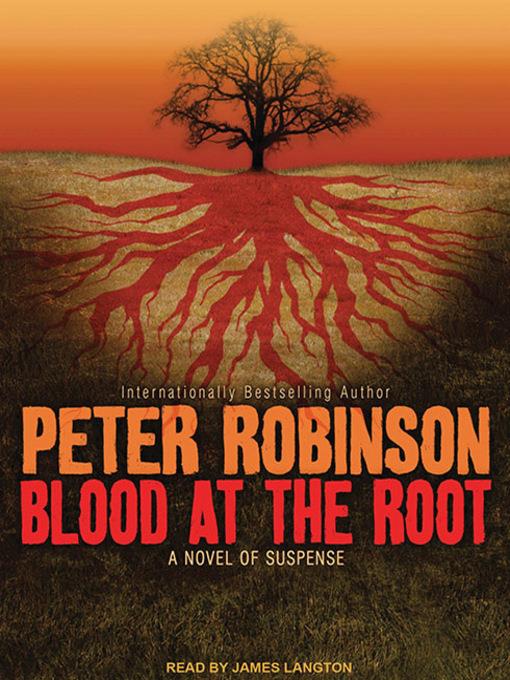 Blood at the Root--A Novel of Suspense