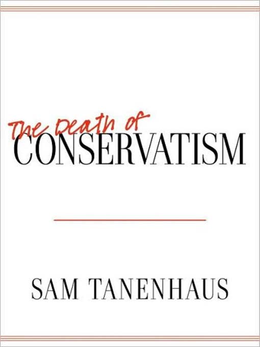 The Death of Conservatism