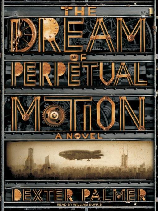 The Dream of Perpetual Motion