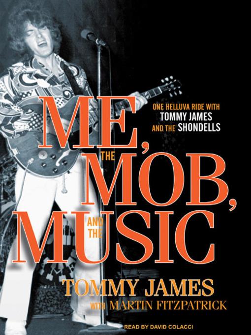Me, the Mob, and the Music