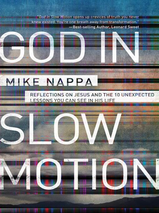 God in Slow Motion