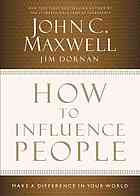 How to Influence People