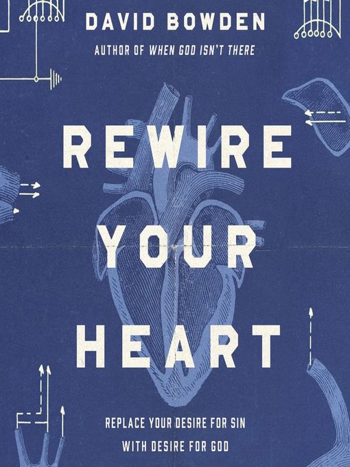 Rewire Your Heart