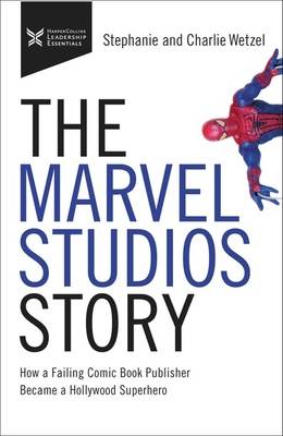 The Marvel Studios Story