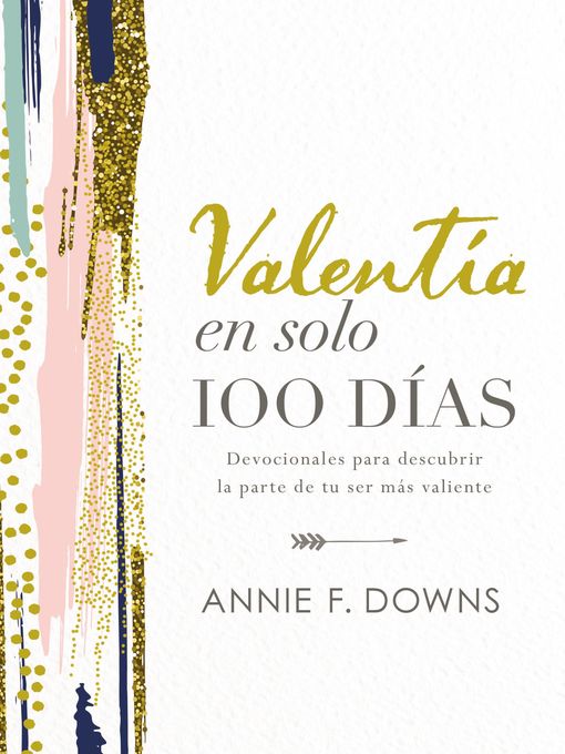 Valentía en solo 100 días