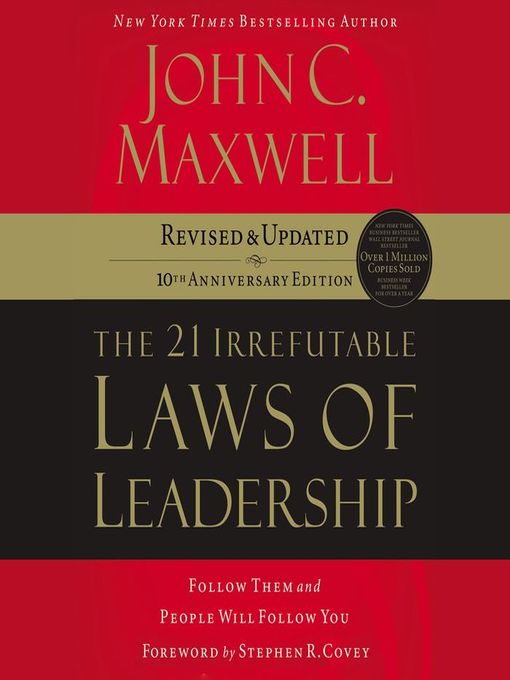 The 21 Irrefutable Laws of Leadership