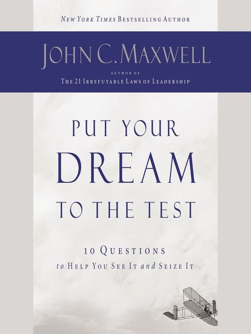 Put Your Dream to the Test