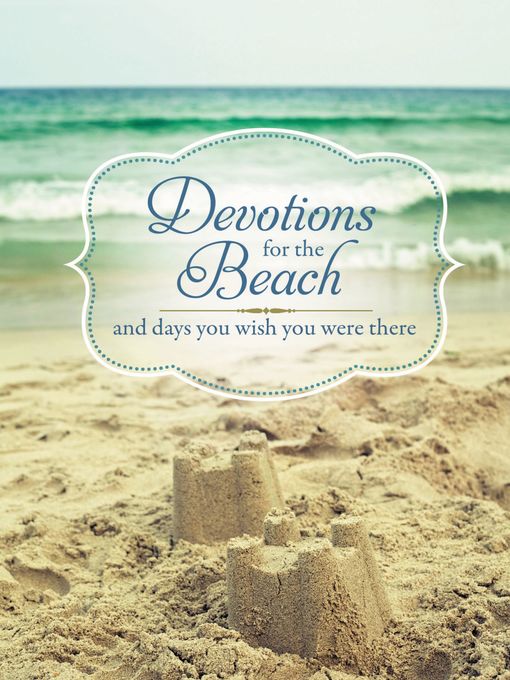 Devotions for the Beach and Days You Wish You Were There