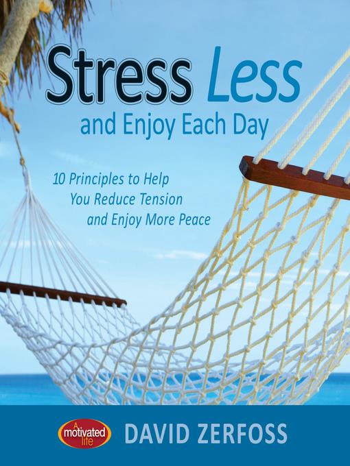 Stress Less and Enjoy Each Day