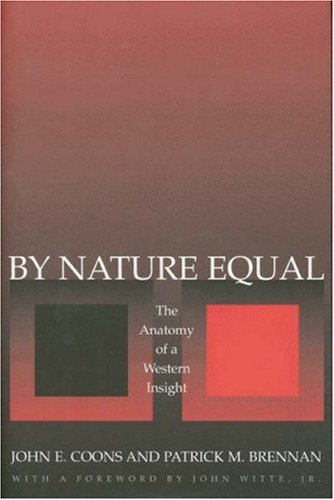 By nature equal : the anatomy of a Western insight