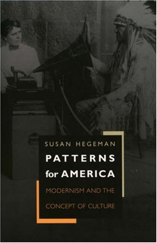 Patterns for America : modernism and the concept of culture