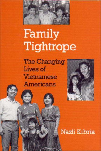 Family tightrope : the changing lives of Vietnamese Americans