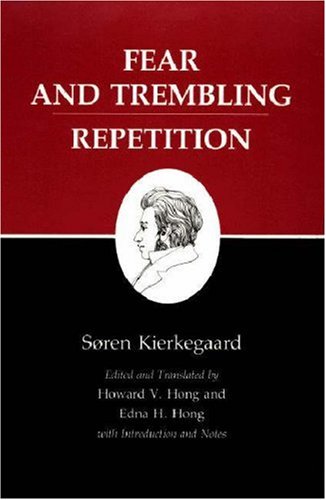 Fear and trembling Repetition