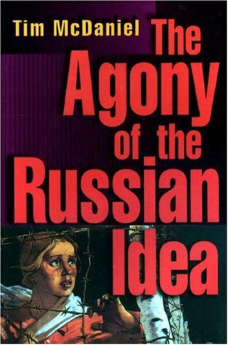 The Agony of the Russian idea