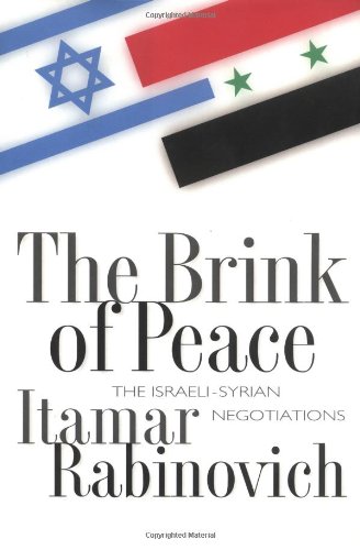 The brink of peace : the Israeli-Syrian negotiations