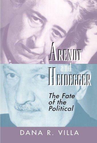 Arendt and Heidegger : the fate of the political