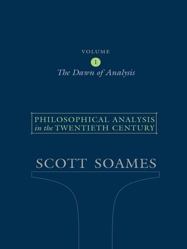 Philosophical Analysis in the Twentieth Century, Volume 1