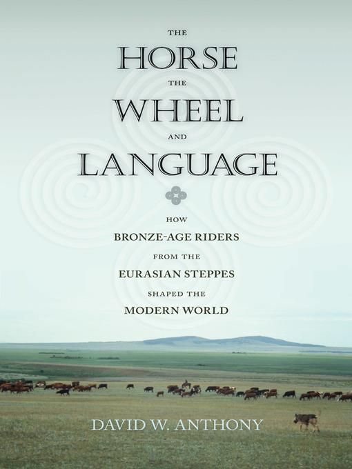The Horse, the Wheel, and Language