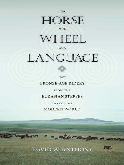 The Horse, the Wheel, and Language