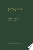 Self-Organization in Complex Ecosystems.