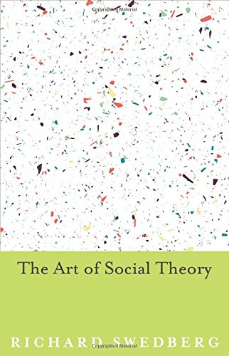 The Art of Social Theory