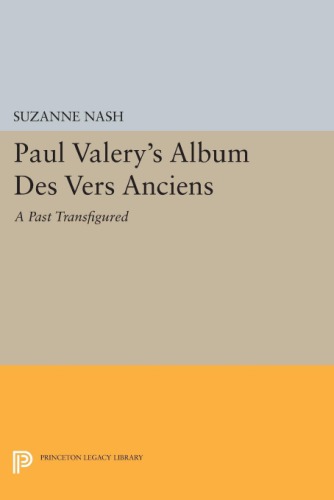 Paul Valery's Album Des Vers Anciens