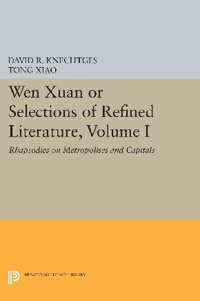 Wen Xuan or Selections of Refined Literature, Volume I