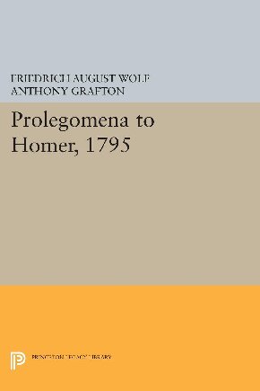 Prolegomena to Homer, 1795