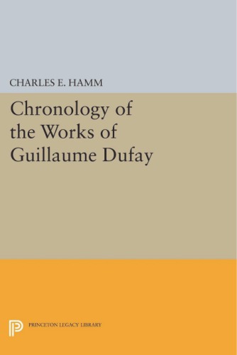 Chronology of the Works of Guillaume Dufay