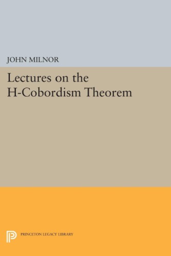 Lectures on the H-Cobordism Theorem