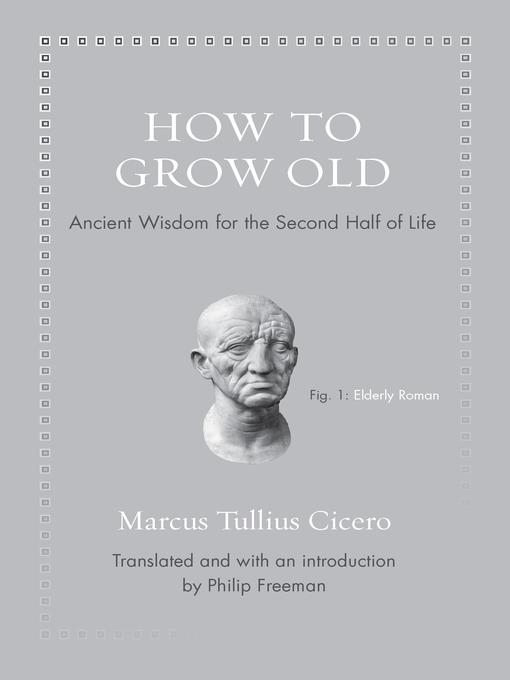 How to Grow Old