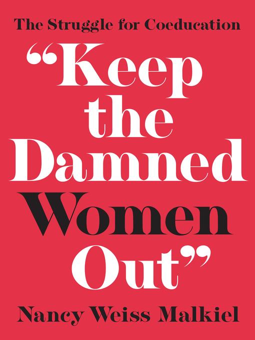 Keep the Damned Women Out'