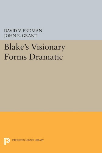 Blake's Visionary Forms Dramatic