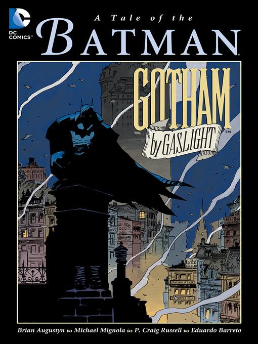 A Tale of the Batman: Gotham by Gaslight