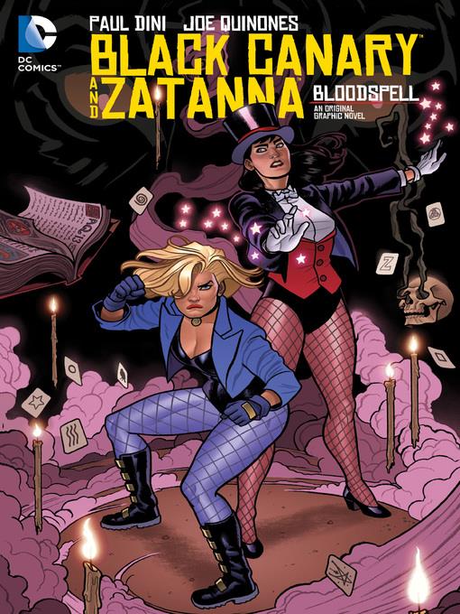 Black Canary and Zatanna: Bloodspell