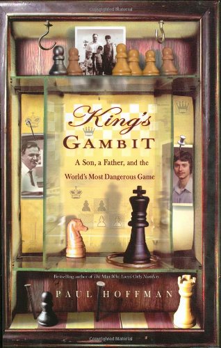 King's Gambit: A Son, A Father, and the World's Most Dangerous Game